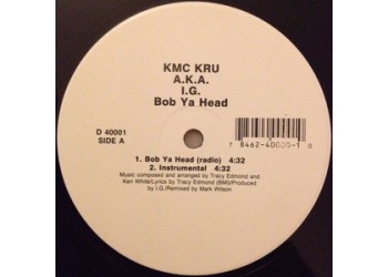 KMC KRU A.K.A. I.G. ‎– Bob Ya Head