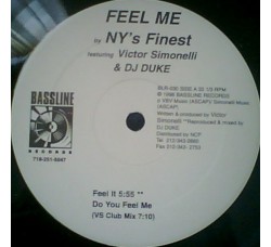 NY's Finest Featuring Victor Simonelli & DJ Duke ‎– Feel Me