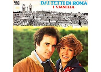 I Vianella ‎– Dai Tetti Di Roma