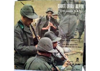 Coro Della S.A.T. ‎– Canti Degli Alpini  [45 RPM]