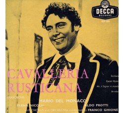 Pietro Mascagni, Elena Nicolai, Mario del Monaco, Aldo Protti ‎– Excerpts From Cavalleria Rusticana