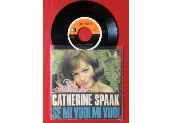 Catherine Spaak ‎– Se Mi Vuoi, Mi Vuoi / La Nostra Primavera