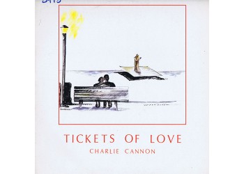 Charlie Cannon ‎– Tickets Of Love