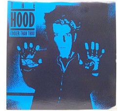 The Hood ‎– Cooler Than Thou - LP/Vinile