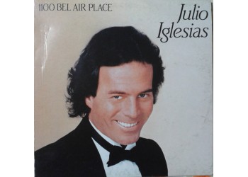 Julio Iglesias ‎– 1100 Bel Air Place