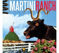 Martini Ranch - Holy Cow 