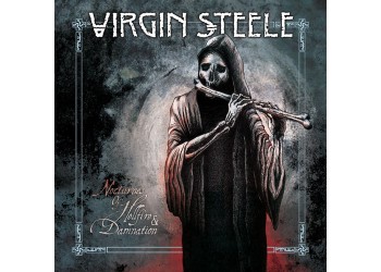 Virgin Steele ‎– Nocturnes Of Hellfire & Damnation - Uscita: 2015