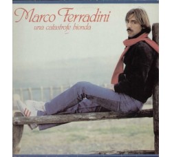Marco Ferradini ‎– Una Catastrofe Bionda