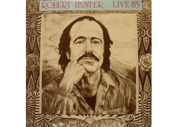 Robert Hunter ‎– Live 85