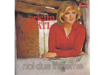 Orietta Berti ‎– Noi Due Insieme