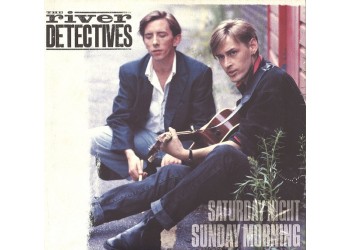 The River Detectives ‎– Saturday Night Sunday Morning