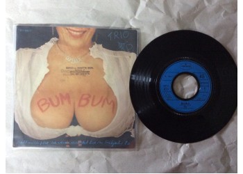 Trio ‎– Bum Bum - 7" Vinyl 