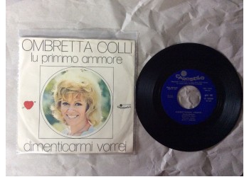 Ombretta Colli ‎– Lu Primmo Ammore / Dimenticarmi Vorrei