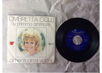 Ombretta Colli ‎– Lu Primmo Ammore / Dimenticarmi Vorrei