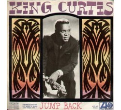 King Curtis ‎– Jump Back