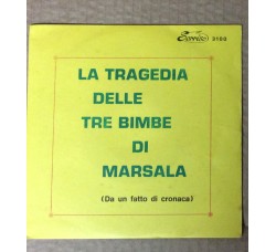 Maria Carmen - La tragedia delle tre bimbe di Marsala I e II parte