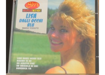 Mario Tessuto ‎– Lisa Dagli Occhi Blu - CD