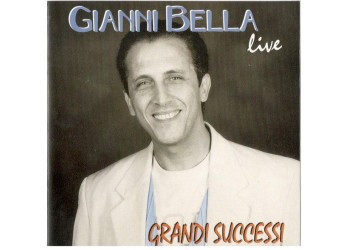 Gianni Bella ‎– Grandi Successi - Live - CD