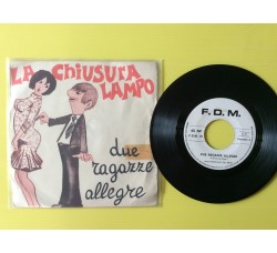 Franco Del Mare - La chiusura lampo/ Due ragazze allegre