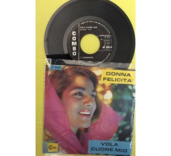 I Combos ‎– Donna Felicita' / Vola Cuore Mio