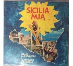 Lillo Alessandro e i canterini peloritani - Sicilia Mia - LP/Vinile