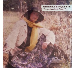Gigliola Cinquetti ‎– "... E Inoltre Ciao" - LP/Vinile