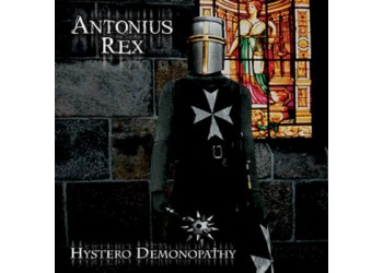 Antonius Rex ‎– Hystero Demonopathy - LP, Album 2013