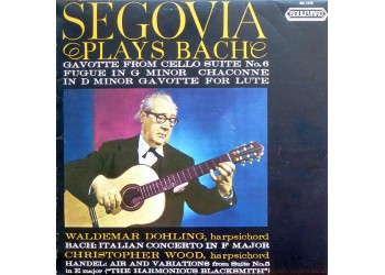 Segovia ‎– Segovia Plays Bach - LP/Vinile