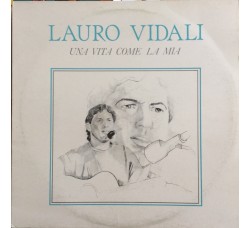 Lauro Vidali ‎– Una Vita Come La Mia - LP/Vinile