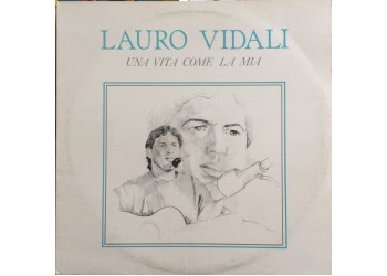 Lauro Vidali ‎– Una Vita Come La Mia - LP/Vinile