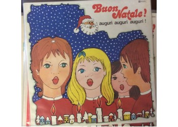 Artisti vari - Buon Natale - Auguri, Auguri, Auguri, Vinile, LP, Uscita: 1982
