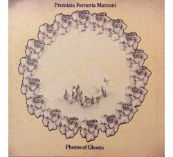 Premiata Forneria Marconi ‎– Photos Of Ghosts