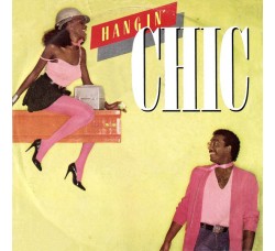 Chic ‎– Hangin' 