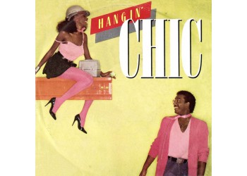 Chic ‎– Hangin' 
