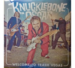 Knucklebone Oscar ‎– Welcome To Trash Vegas - LP/Vinile limited color