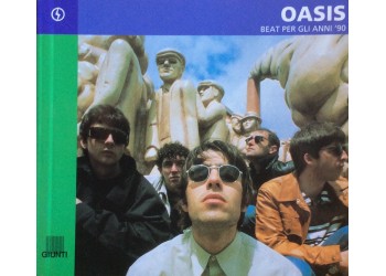 Oasis - Beat per gli anni 90 - Compact Rock Book