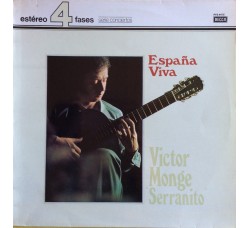 Víctor Monge "Serranito" ‎– Espana Viva - Vinile/LP