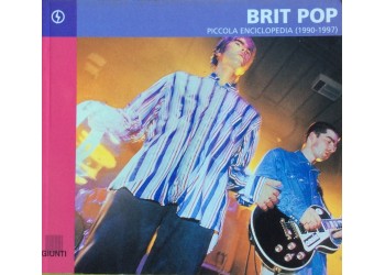 Brit Pop - Piccola Enciclopedia (1990-1997) Book