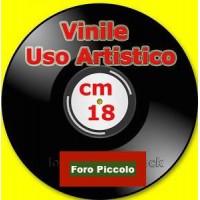 Dischi Vinili per Uso artistico formato 7" diametro cm 18.00 foro piccolo 