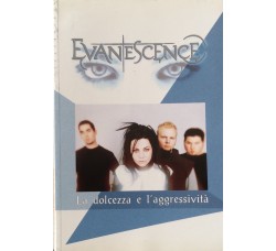 Evanescence - La dolcezza e l'aggressività