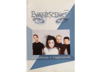 Evanescence - La dolcezza e l'aggressività